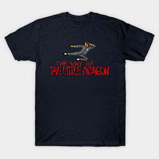 Way of the Little Dragon T-Shirt